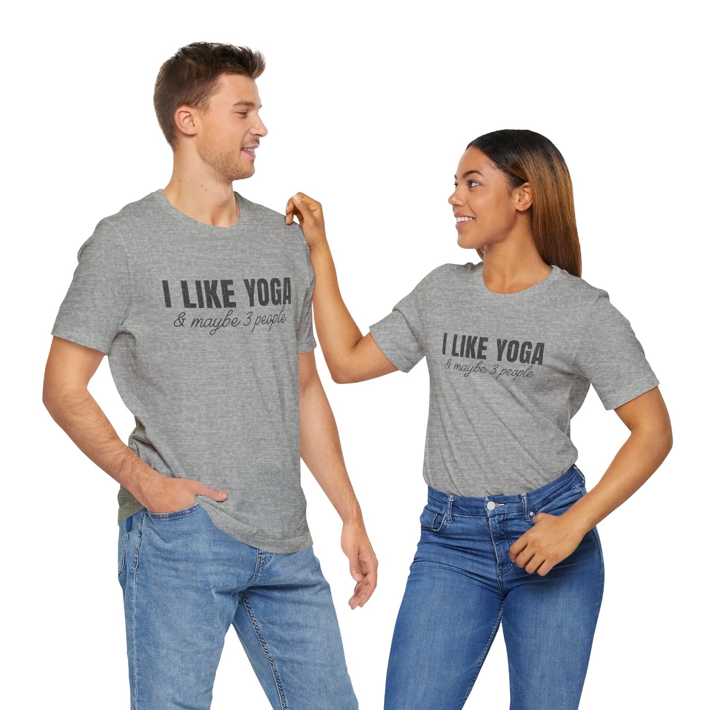 I Like Yoga & Maybe 3 People - Funny Men Tee