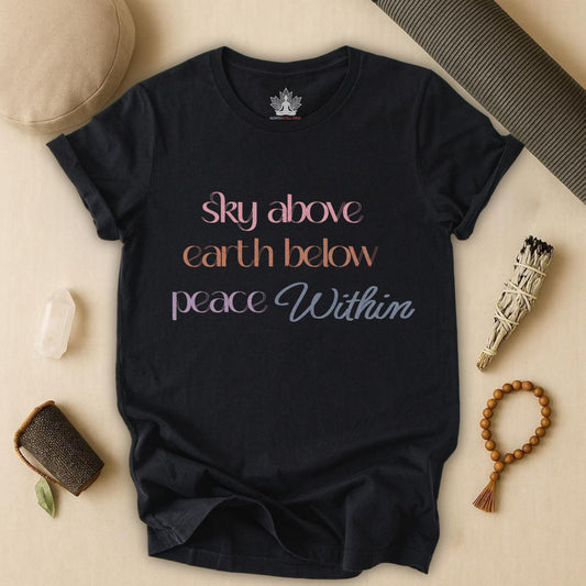 Sky Above Earth Below Peace Within – Pastel Quote Tee