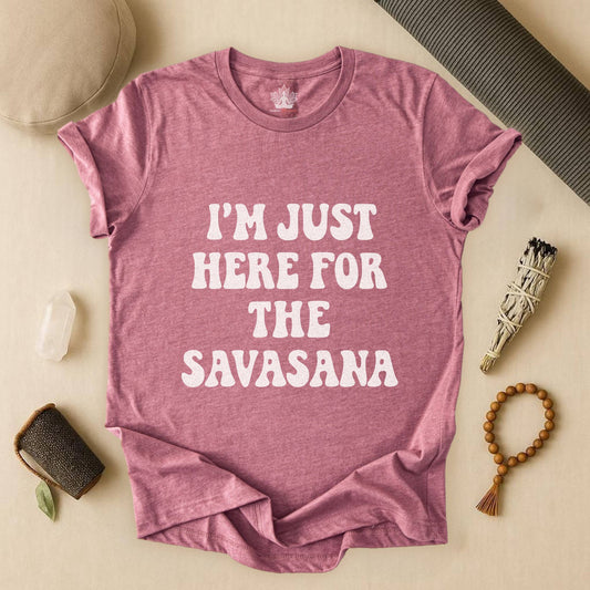 Savasana Only – Funny Yoga Tee