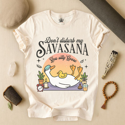 Silly Goose Savasana – Funny Yoga Tee