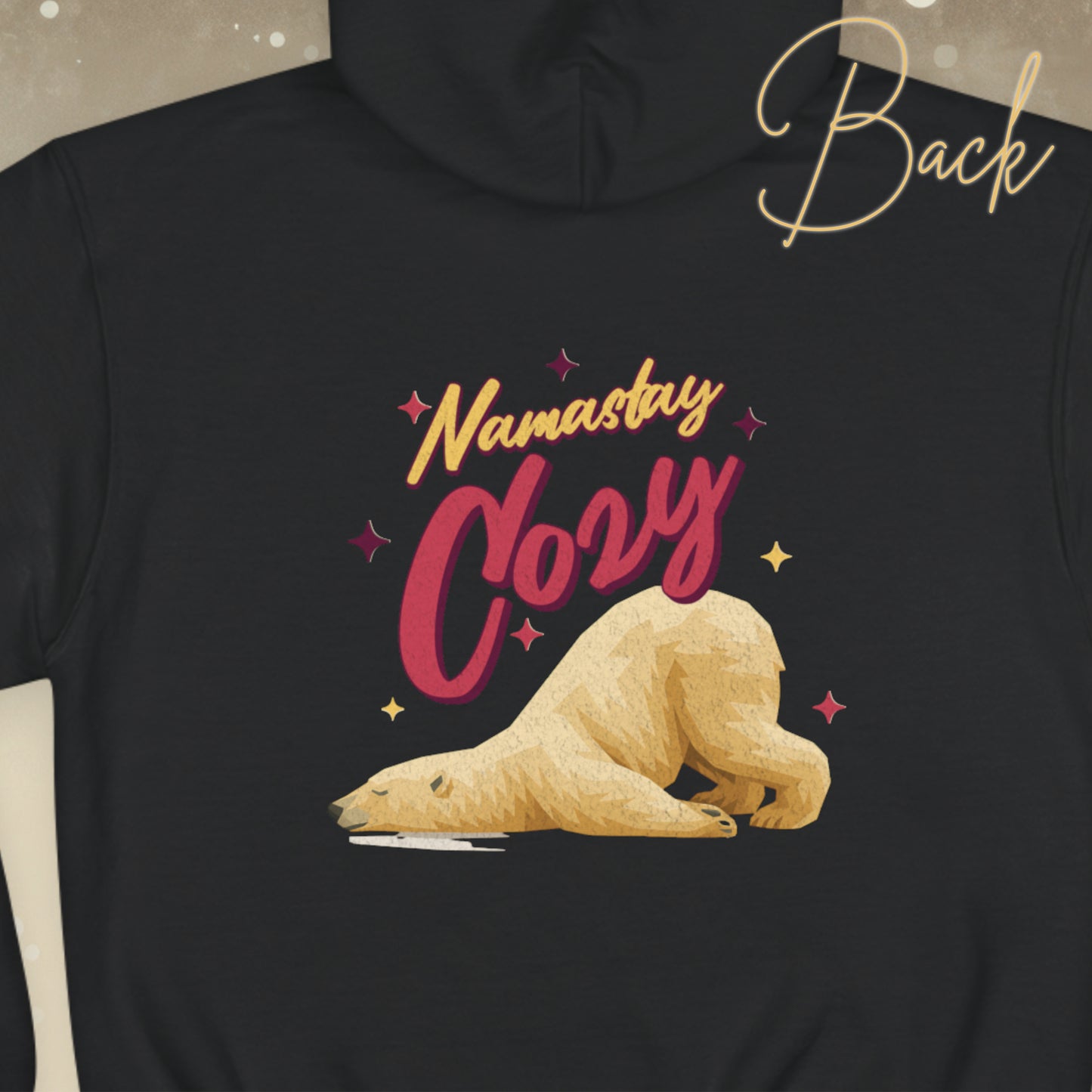 Hoodie Champion – Namastay Cozy (Back Print Edition)
