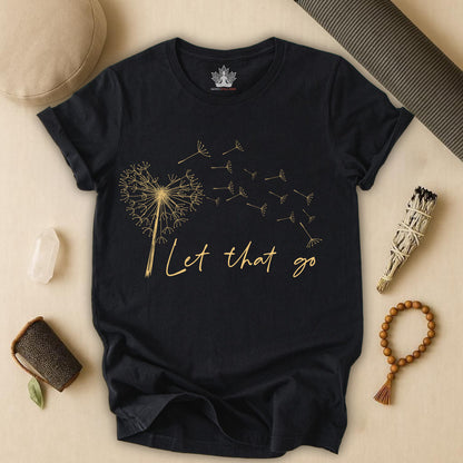 Let That Go - Dandelion Tee