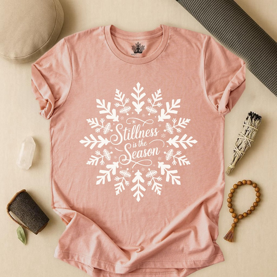Stillness Is the Season - Mindful Winter Snowflake Tee