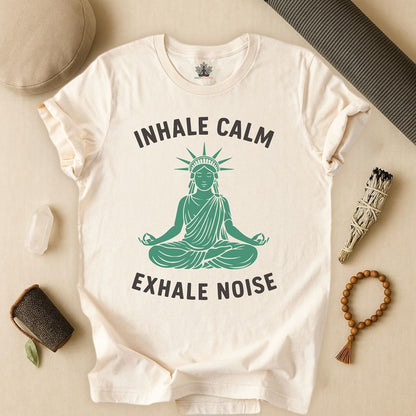 Inhale Calm Exhale Noise – Statue of Liberty Yoga Tee
