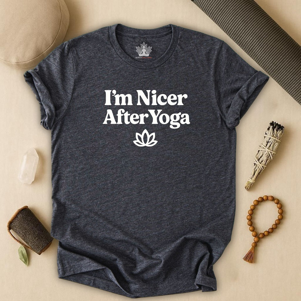 I'm Nicer After Yoga – Calm Spirit Tee