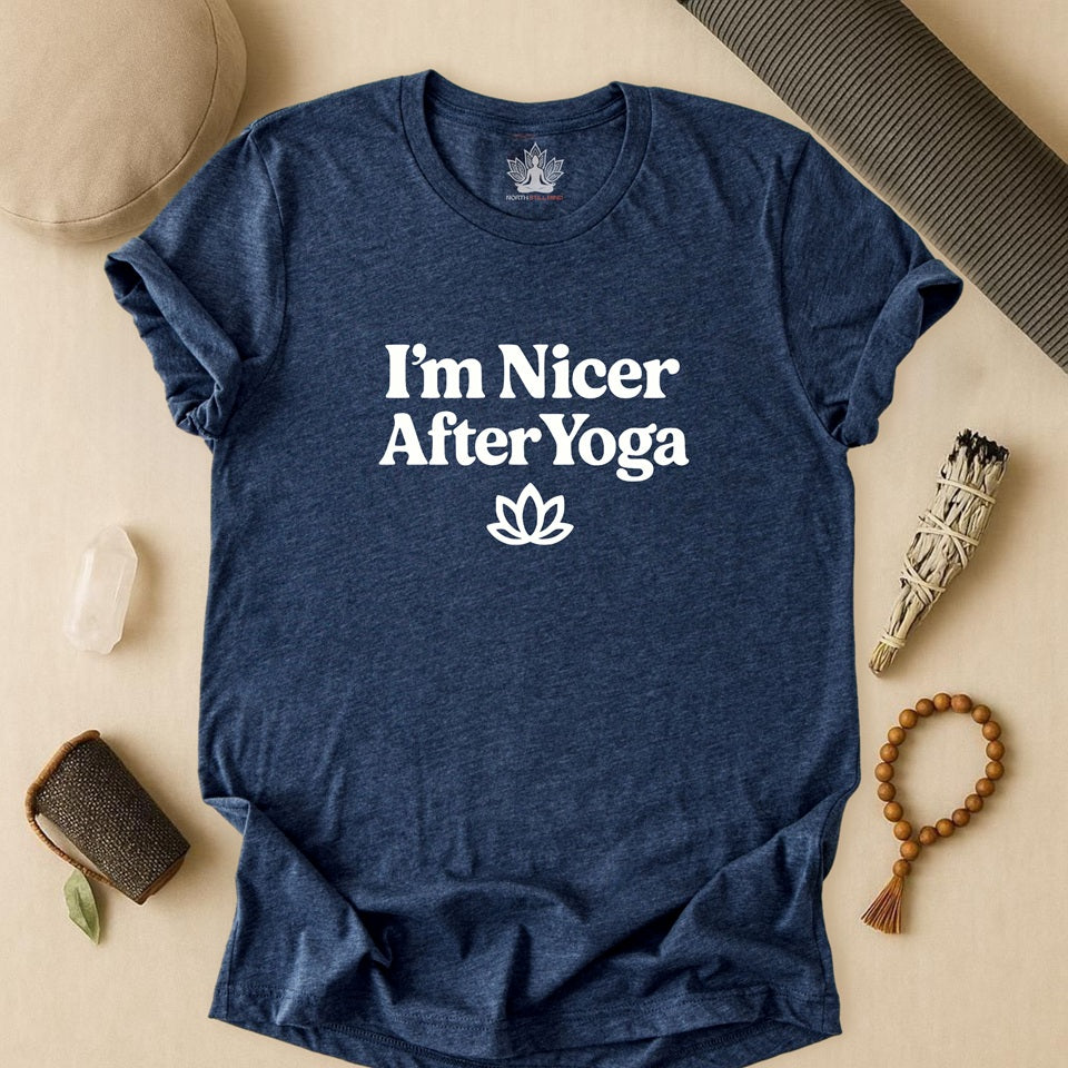 I'm Nicer After Yoga – Calm Spirit Tee