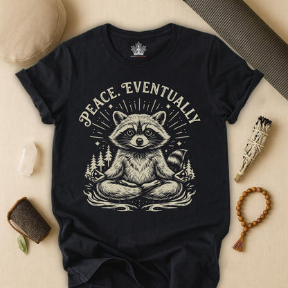 Peace Eventually – Cute Meditating Raccoon Tee