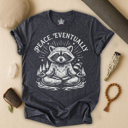 Peace Eventually – Cute Meditating Raccoon Tee