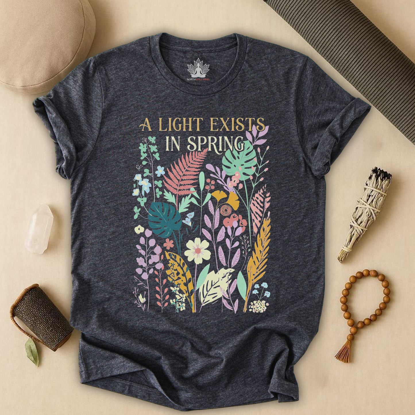 A Light Exists In Spring - Floral Joyful Tee