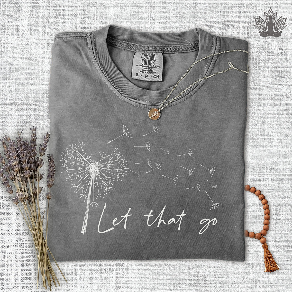 Let That Go Comfort Colors Tee