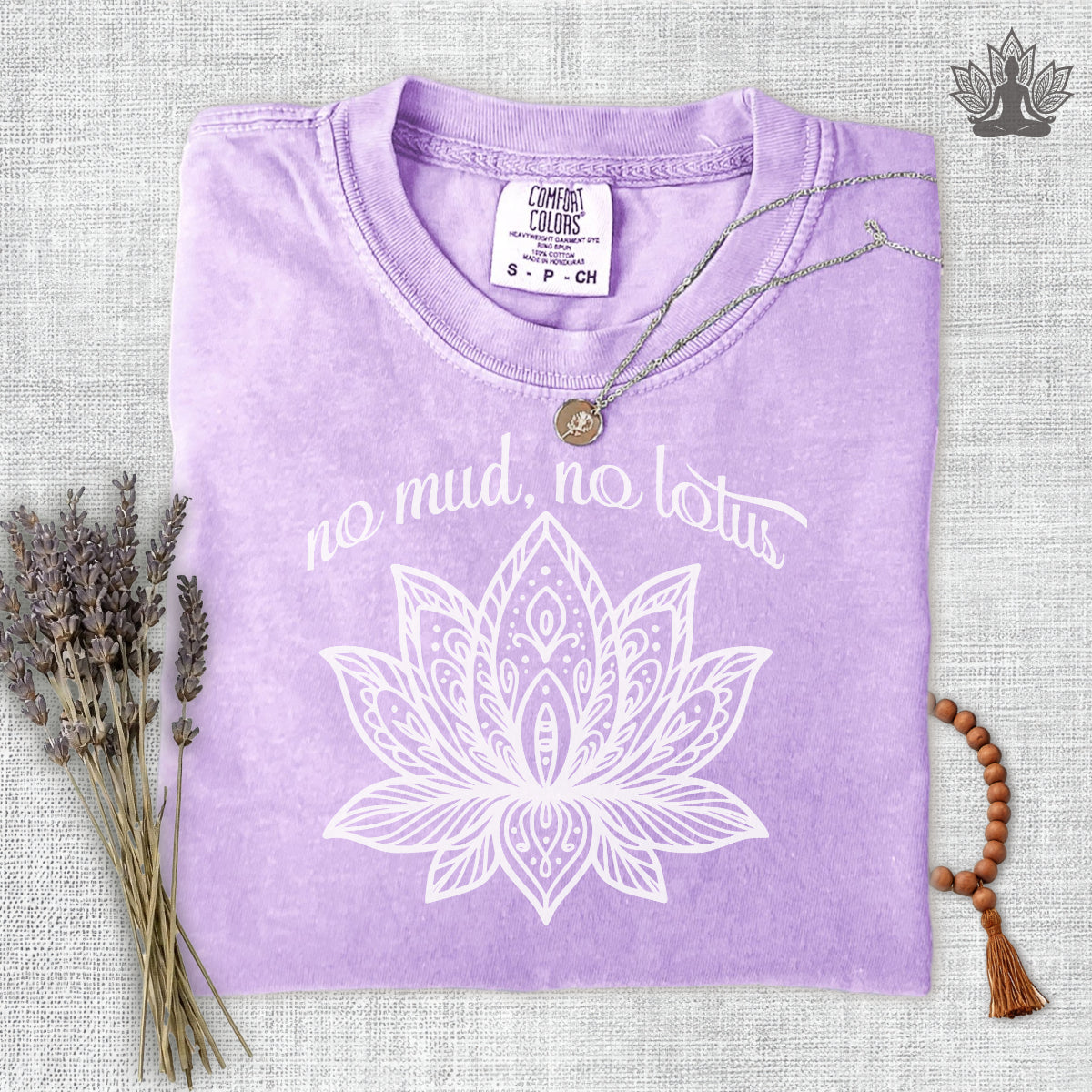 No Mud No Lotus Comfort Colors Tee