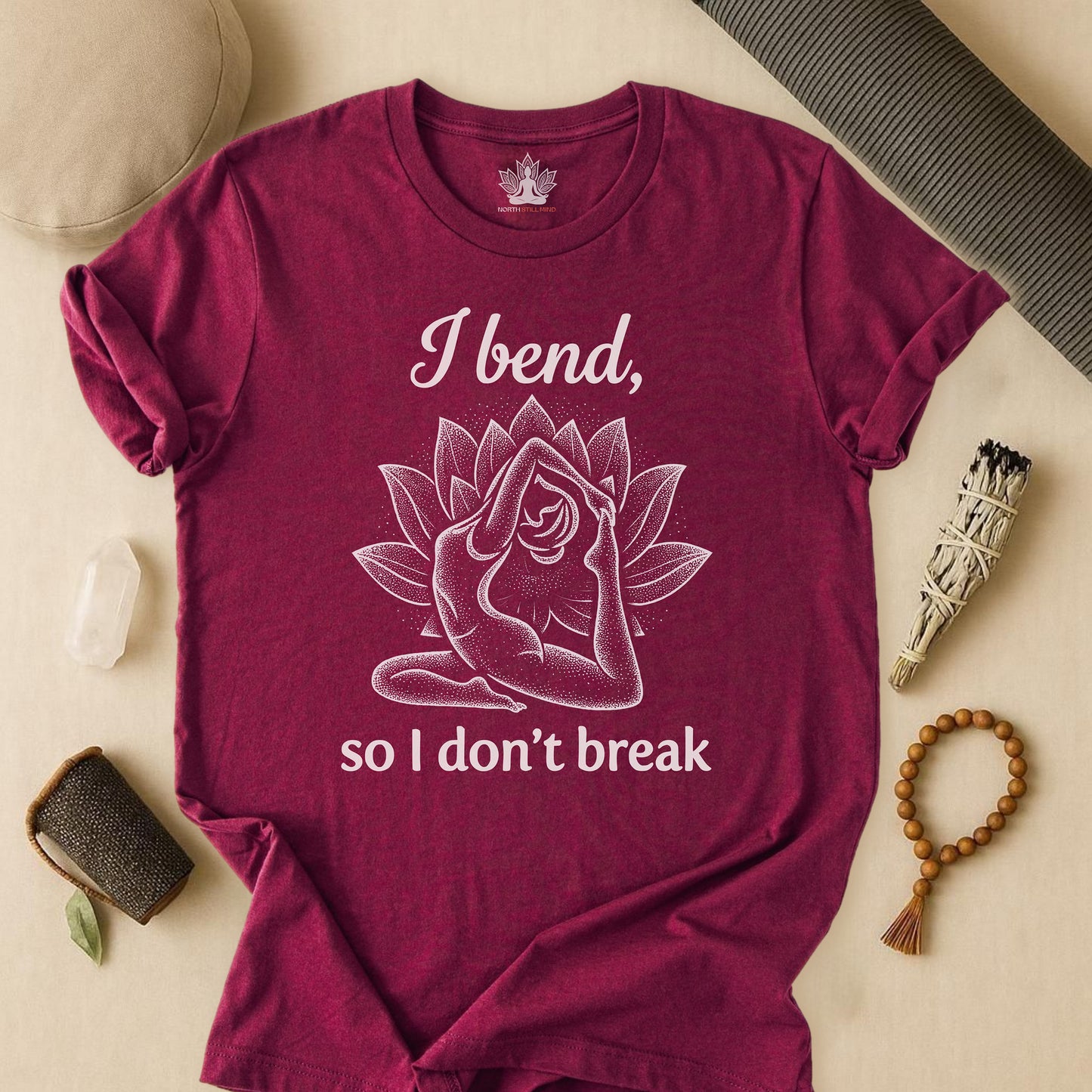 I Bend So I Don't Break Tee