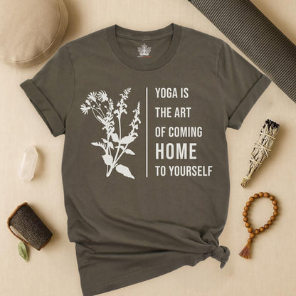 Yoga Is The Art Of Coming Home To Yourself Tee