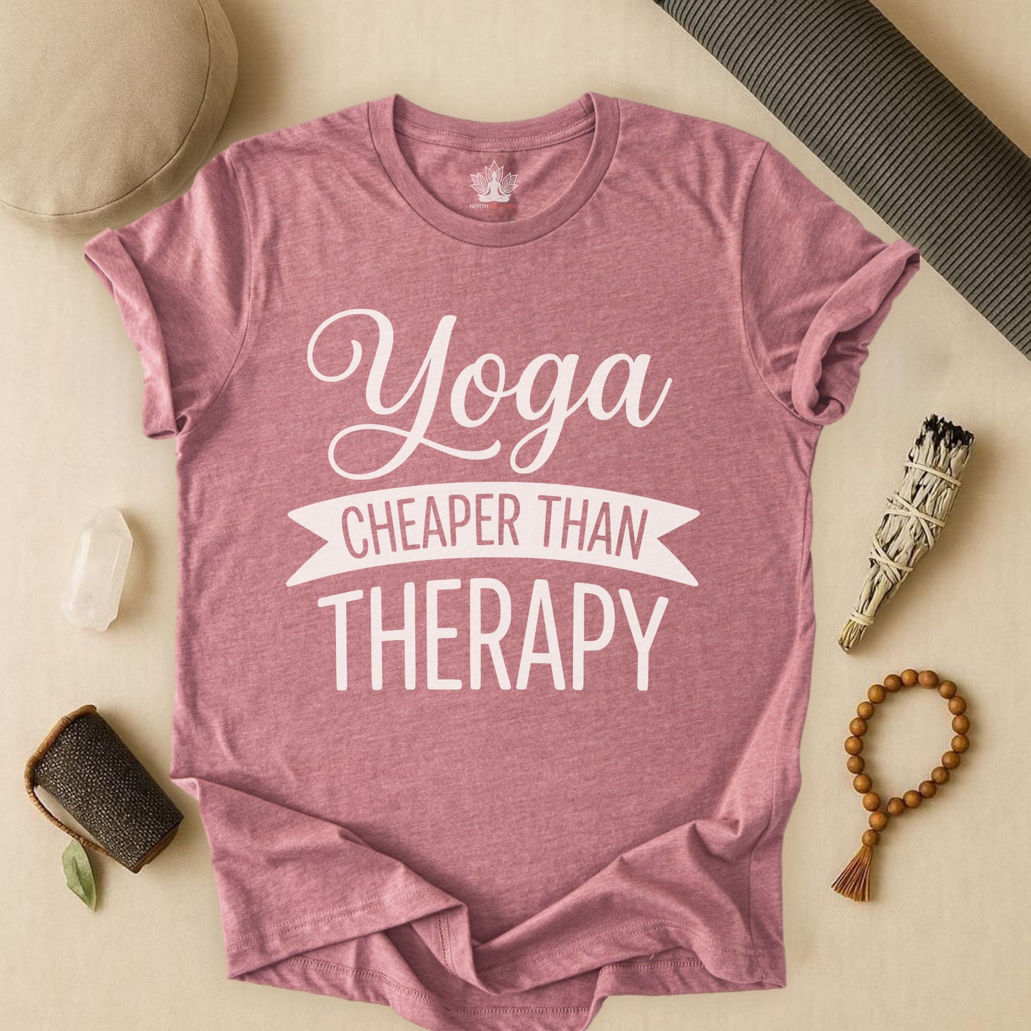 Yoga Cheaper Than Therapy Tee