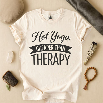 Hot Yoga Cheaper Than Therapy Tee