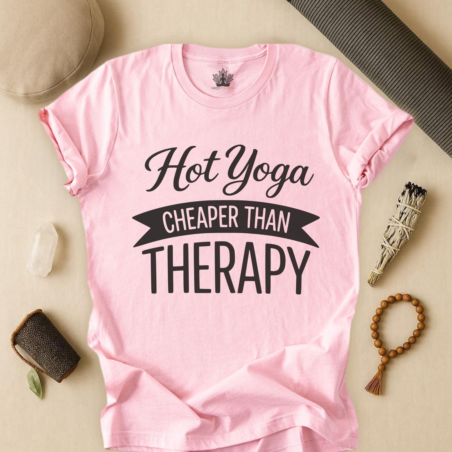 Hot Yoga Cheaper Than Therapy Tee