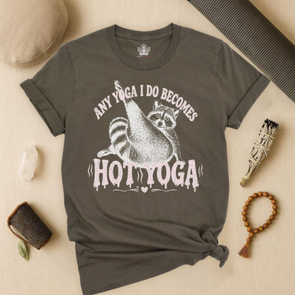 Any Yoga Is Do Becomes Hot Yoga Tee