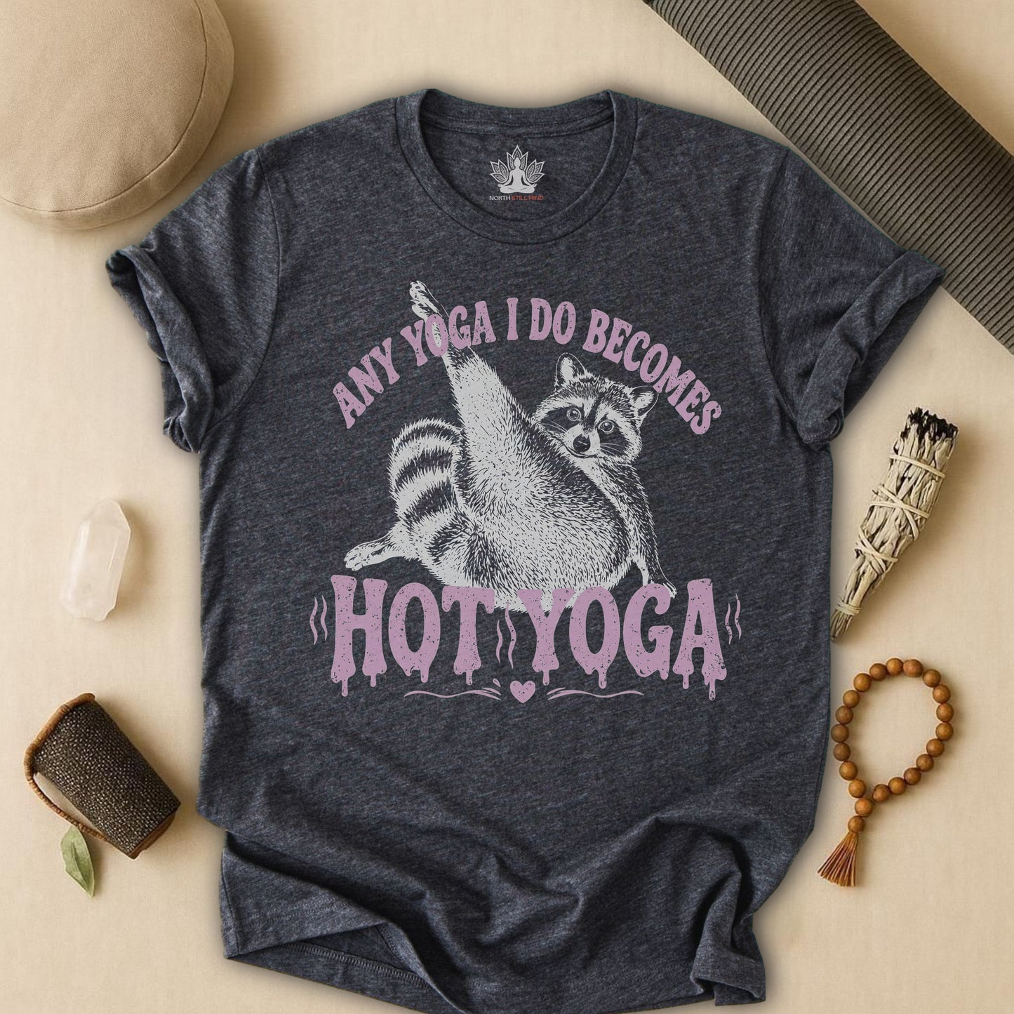 Any Yoga Is Do Becomes Hot Yoga Tee
