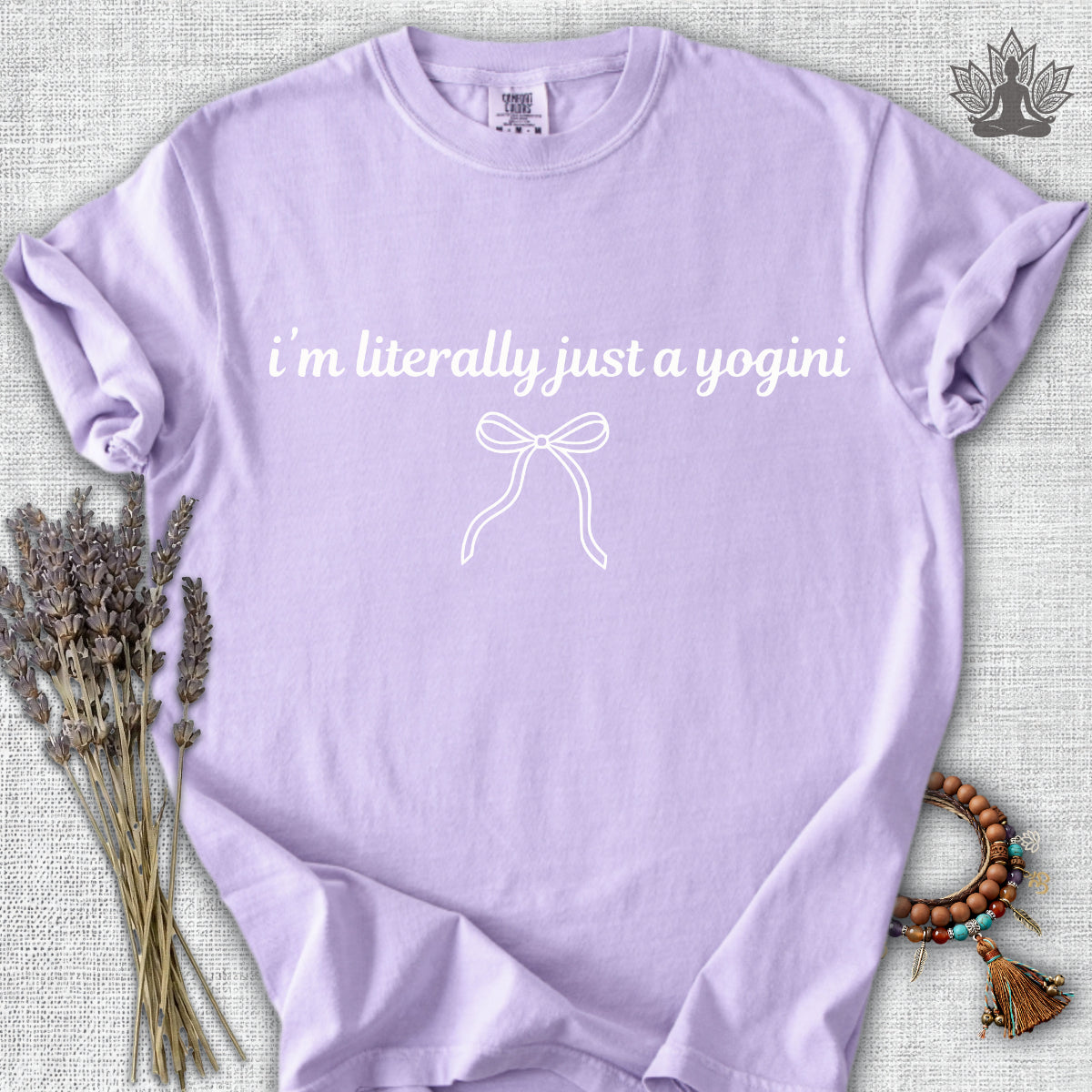 Literally Just A Yogini Comfort Colors® Tee