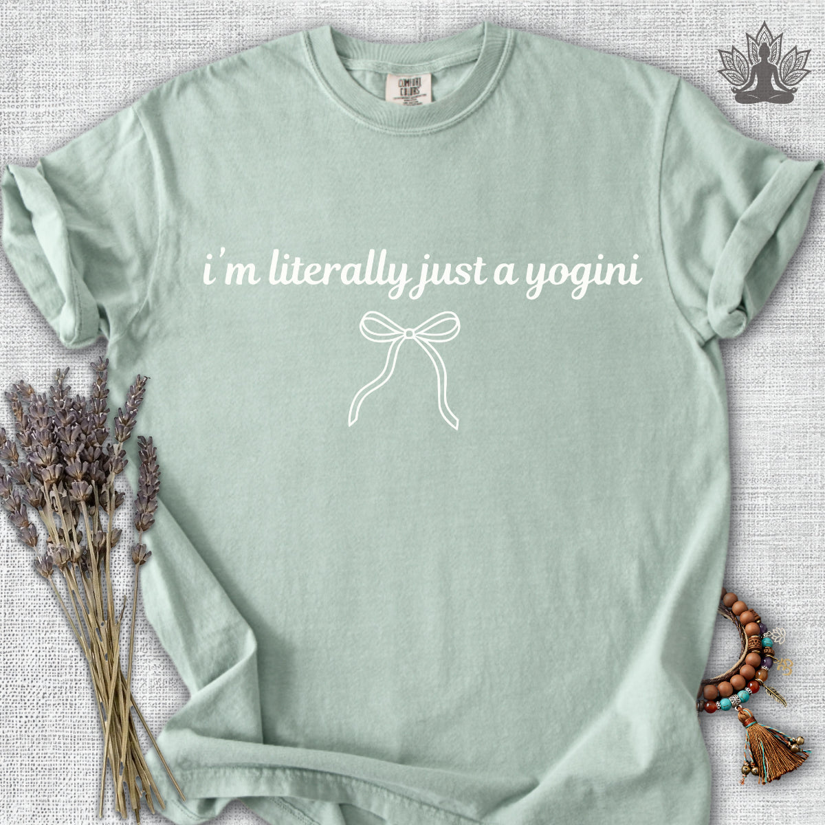 Literally Just A Yogini Comfort Colors® Tee