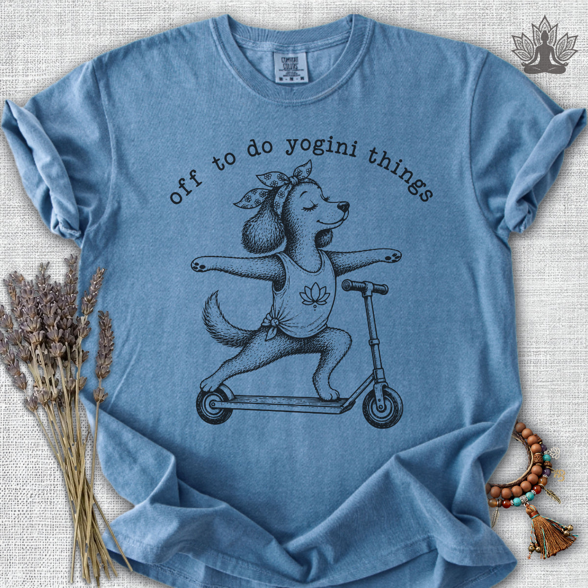 Off To Do Yogini Things Comfort Colors® Tee