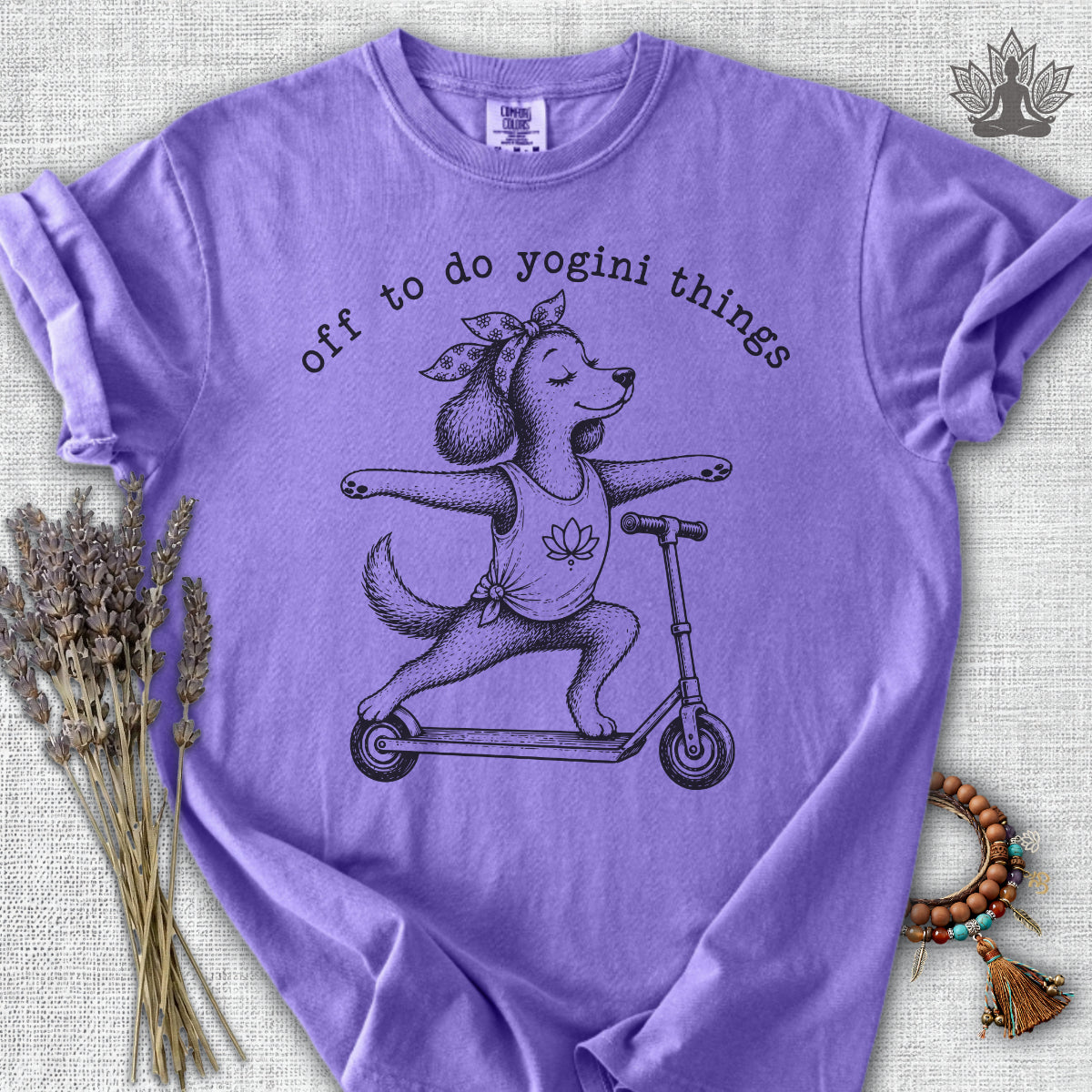 Off To Do Yogini Things Comfort Colors® Tee
