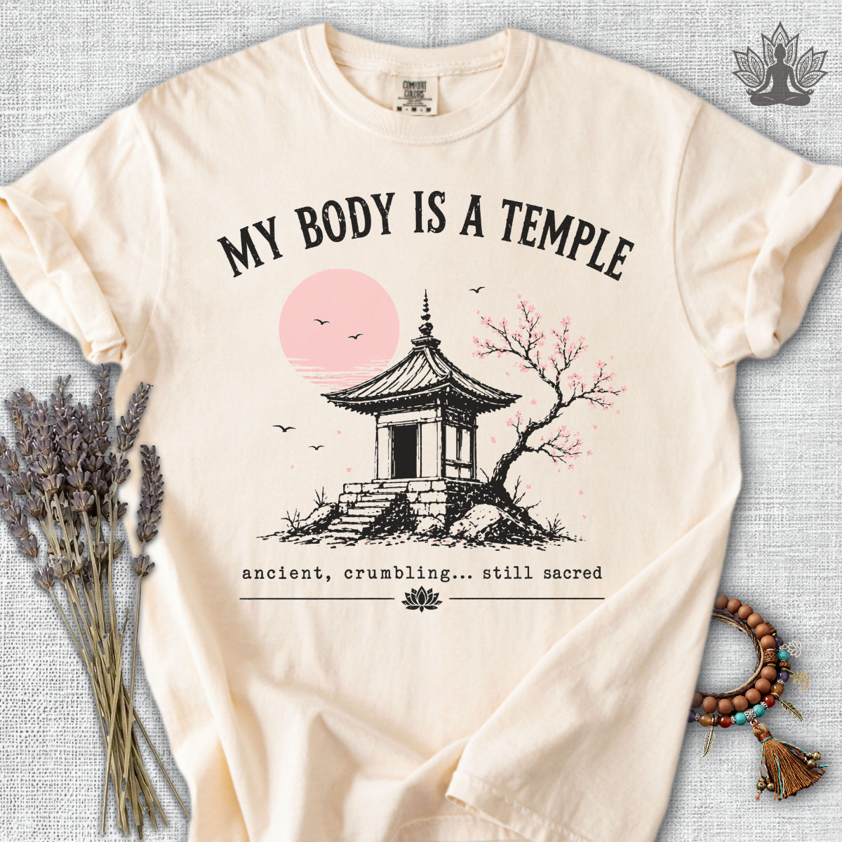 My Body Is A Temple Comfort Colors® Tee