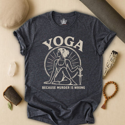 Yoga Because Murder Is Wrong Retro Tee