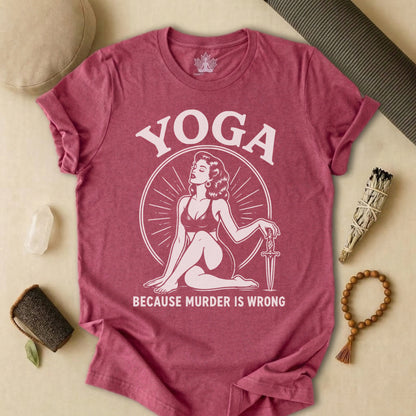 Yoga Because Murder Is Wrong Vintage Tee