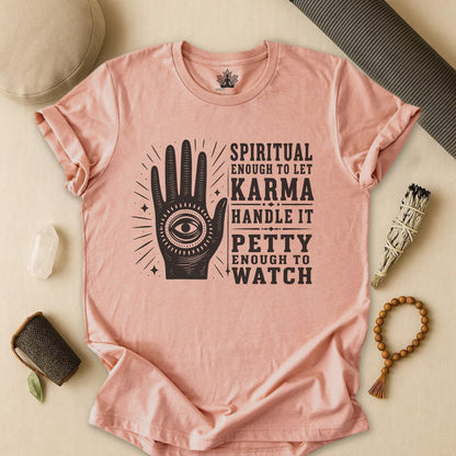 Let Karma Handle It Tee