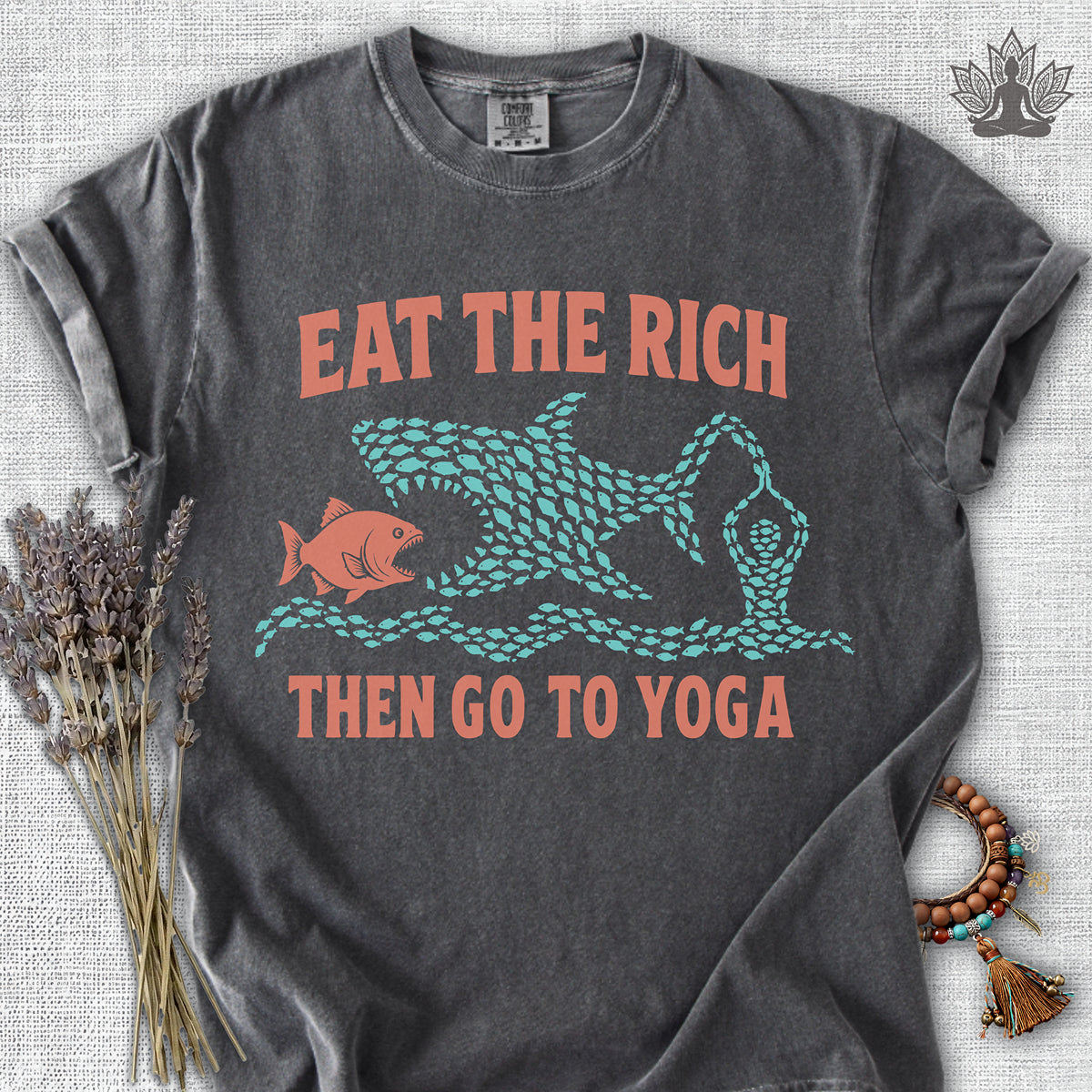Eat The Rich Comfort Colors® Tee