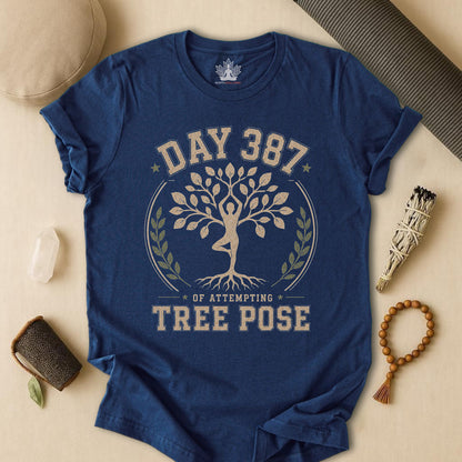 Day 387 Of Attempting Tree Pose Tee