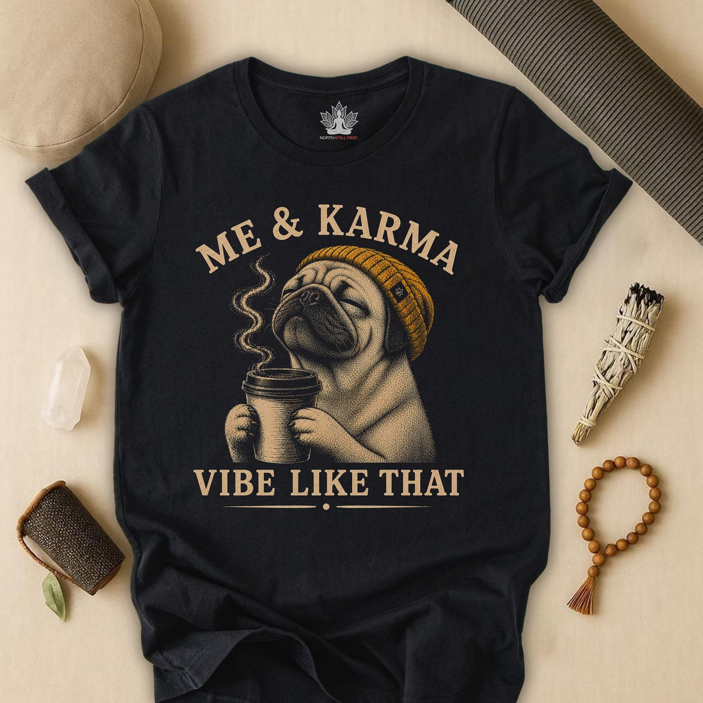 Me & Karma Vibe Like That PugTee