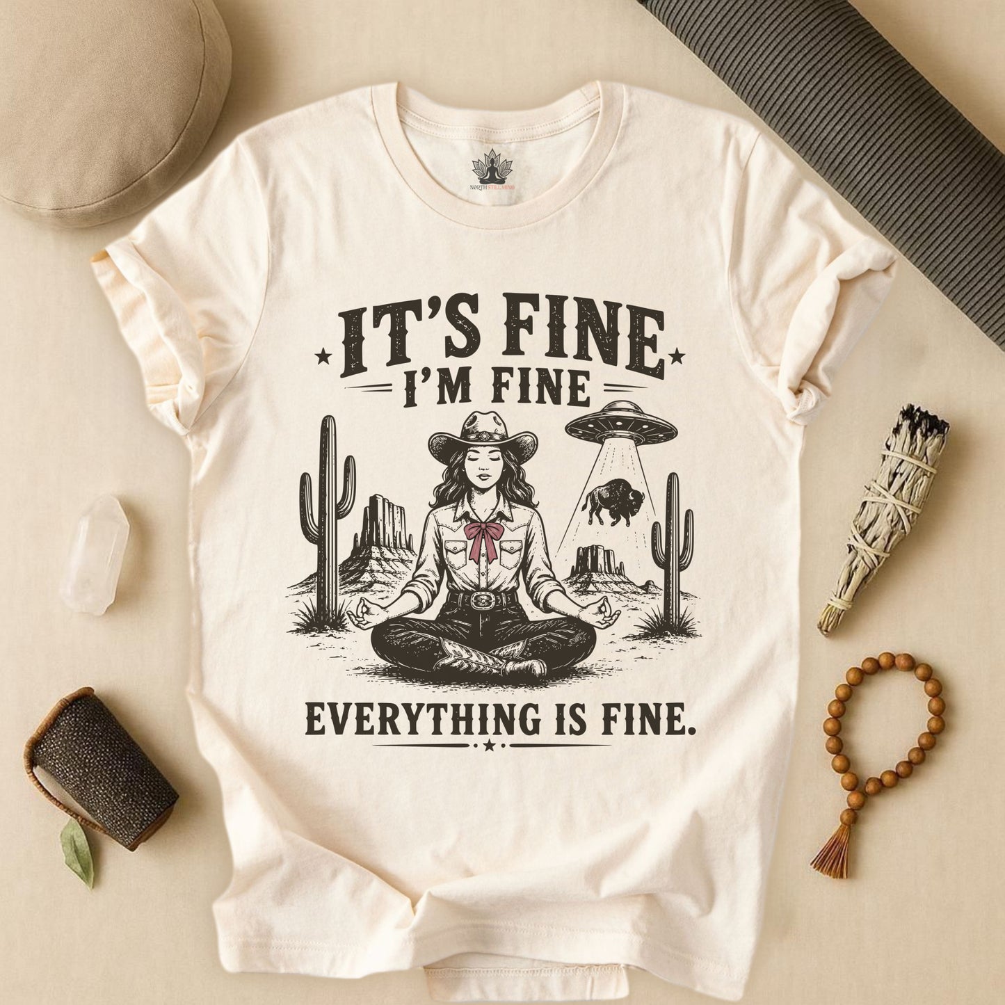 Everything Is Fine Cowgirl UFO Tee