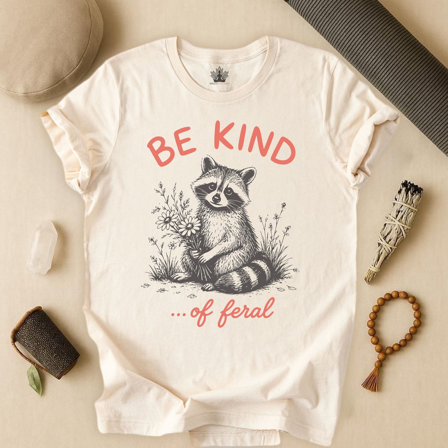 Be Kind Of Feral Tee