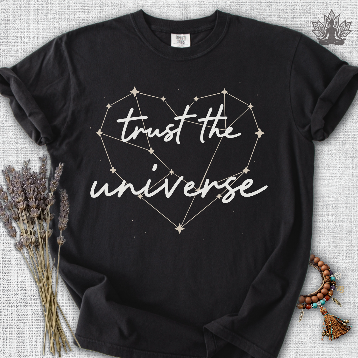 Trust The Universe Comfort Colors® Tee