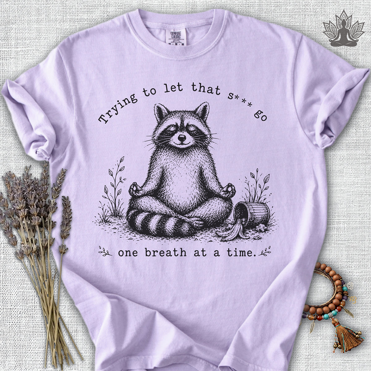 Trying To Let It Go Raccoon Comfort Colors® Tee
