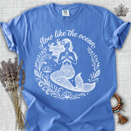 Mermaid Flow Like The Ocean Comfort Colors® Tee