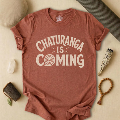 Chaturanga Is Coming Tee