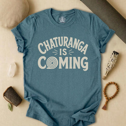 Chaturanga Is Coming Tee
