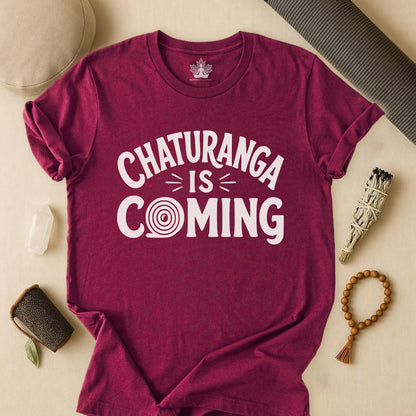 Chaturanga Is Coming Tee
