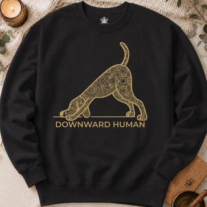 Downward Human Sweatshirt