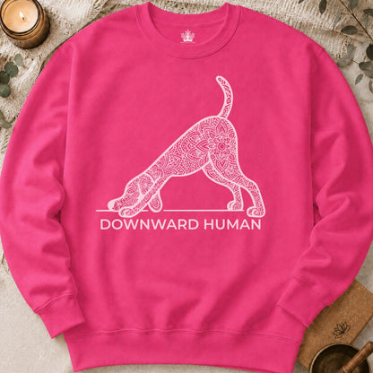 Downward Human Sweatshirt