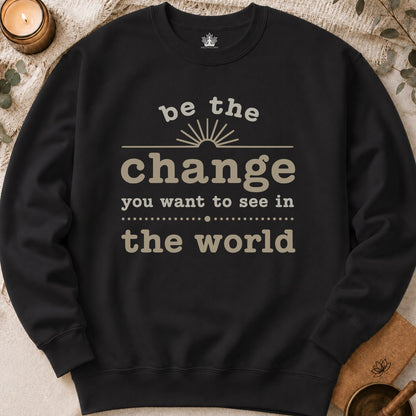 Change The World Sweatshirt