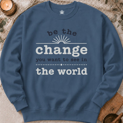 Change The World Sweatshirt