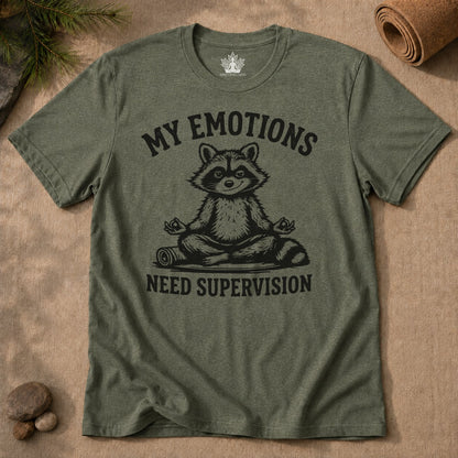 My Emotions Need Supervision Men Tee