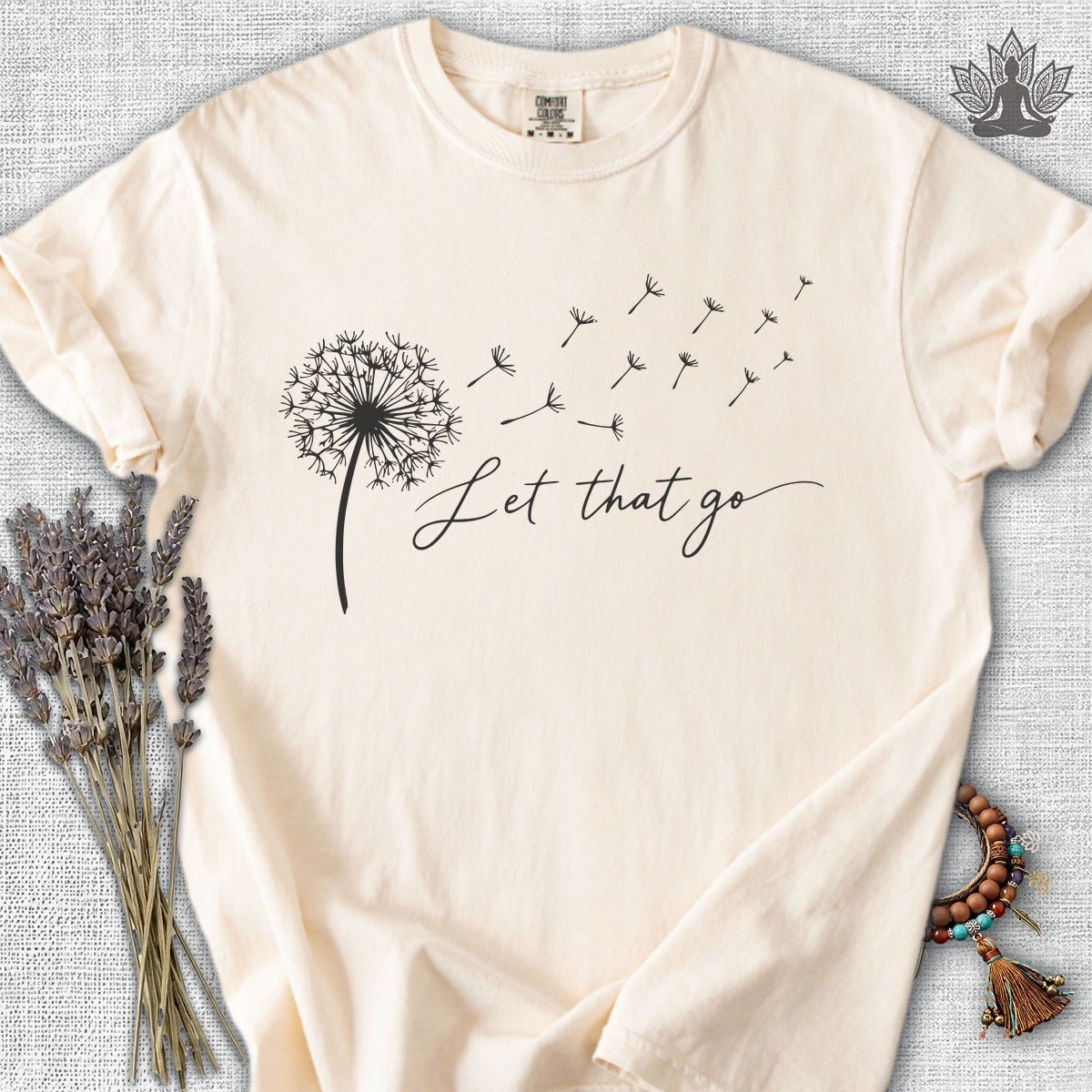 Let That Go Dandelion Comfort Colors® Tee