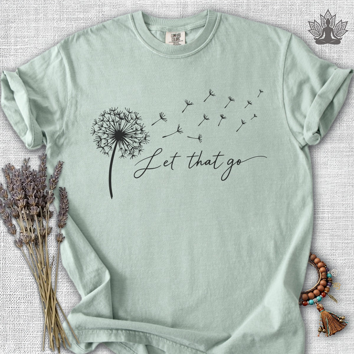 Let That Go Dandelion Comfort Colors® Tee