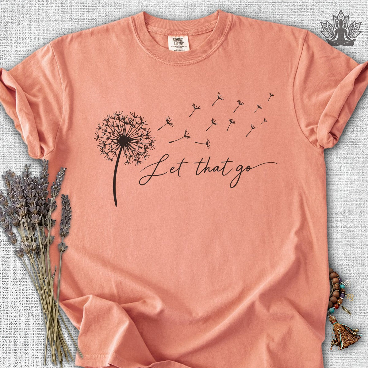 Let That Go Dandelion Comfort Colors® Tee