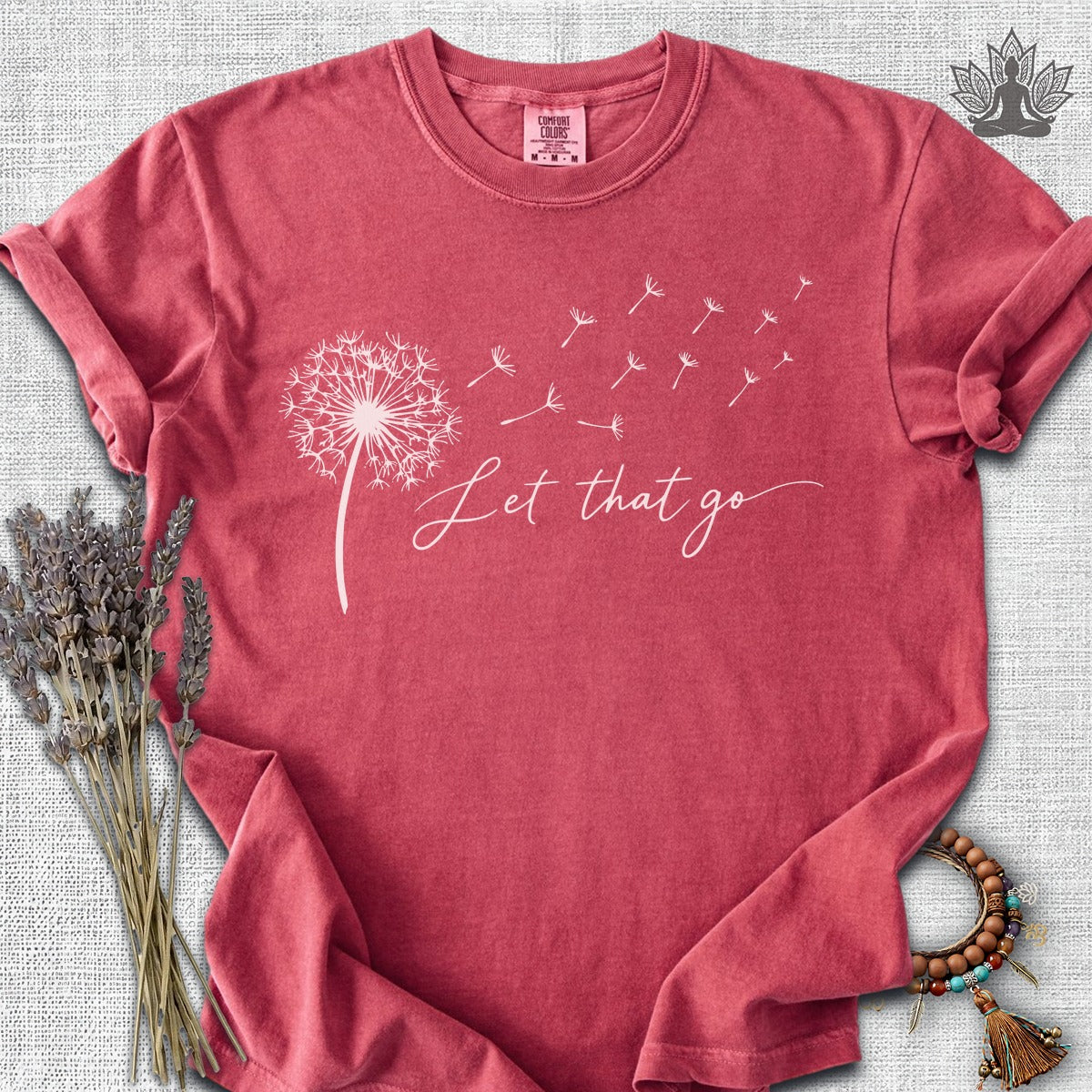 Let That Go Dandelion Comfort Colors® Tee